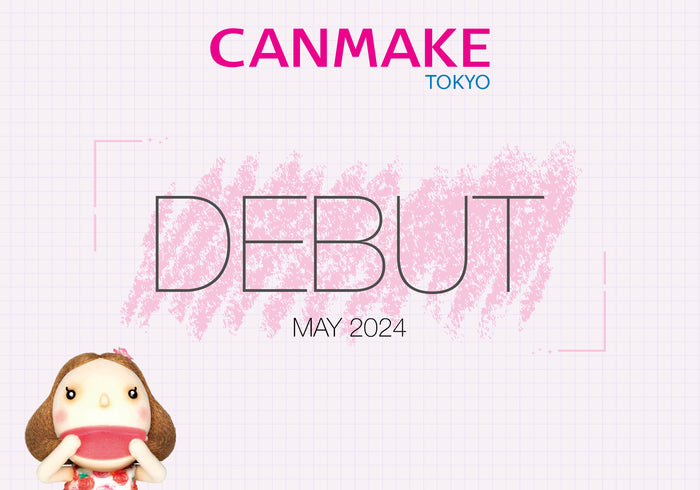 CANMAKE - One-Stop Destination  to discover NO#1  JAPANESE MAKEUP  launched in May 2024