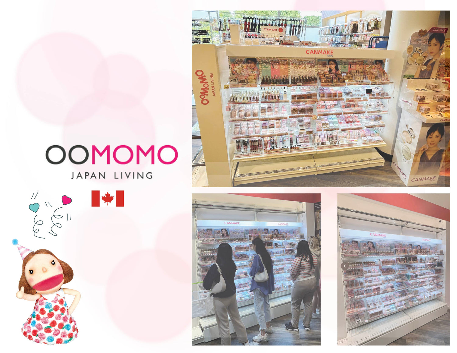 NEWS 💕 Excited to announce launch of the CANMAKE Full line at OOMOMO Japan living store